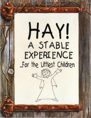 HAY! A STABLE EXPERIENCE