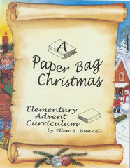 A PAPER BAG CHRISTMAS . . . SUNDAY SCHOOL SERIES