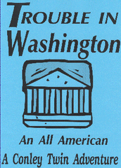TROUBLE IN WASHINGTON