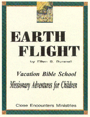 EARTH FLIGHT...MISSIONARY ADVENTURES FOR CHILDREN