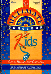 D. THE ULTIMATE PRAISE SONGBOOK FOR KIDS