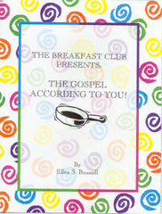 THE BREAKFAST CLUB--THE GOSPEL ACCORDING TO YOU