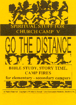SPIRITUAL STUFF FOR CHURCH CAMP V
