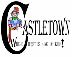 CASTLETOWN...WHERE CHRIST IS KING OF KIDS