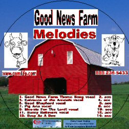 GOOD NEWS FARM MELODIES