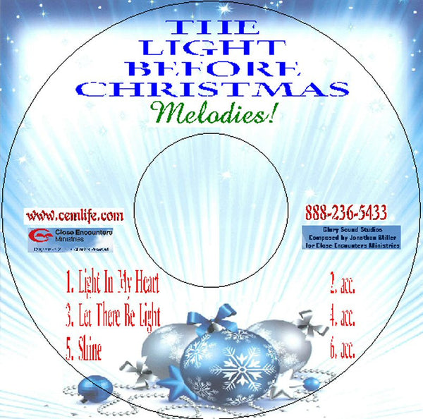 THE LIGHT BEFORE CHRISTMAS MELODIES