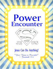 POWER ENCOUNTER--THE MIRACLES OF JESUS