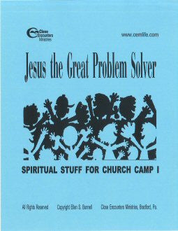 SPIRITUAL STUFF FOR CHURCH CAMP I