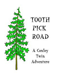 TOOTHPICK ROAD